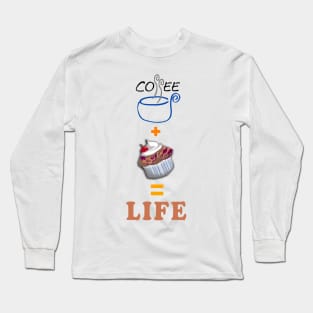 Coffee & Muffin - Life Long Sleeve T-Shirt